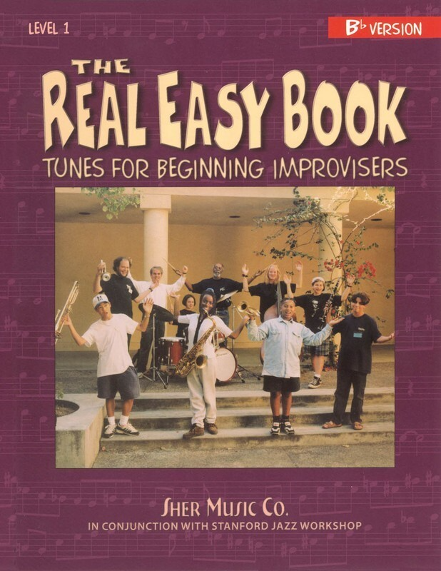 The Real Easy Book Vol 1 Tunes for Beginning Improvisers B Flat Version