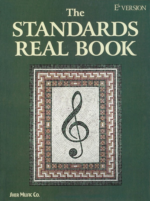 The Standards Real Book E Flat Version