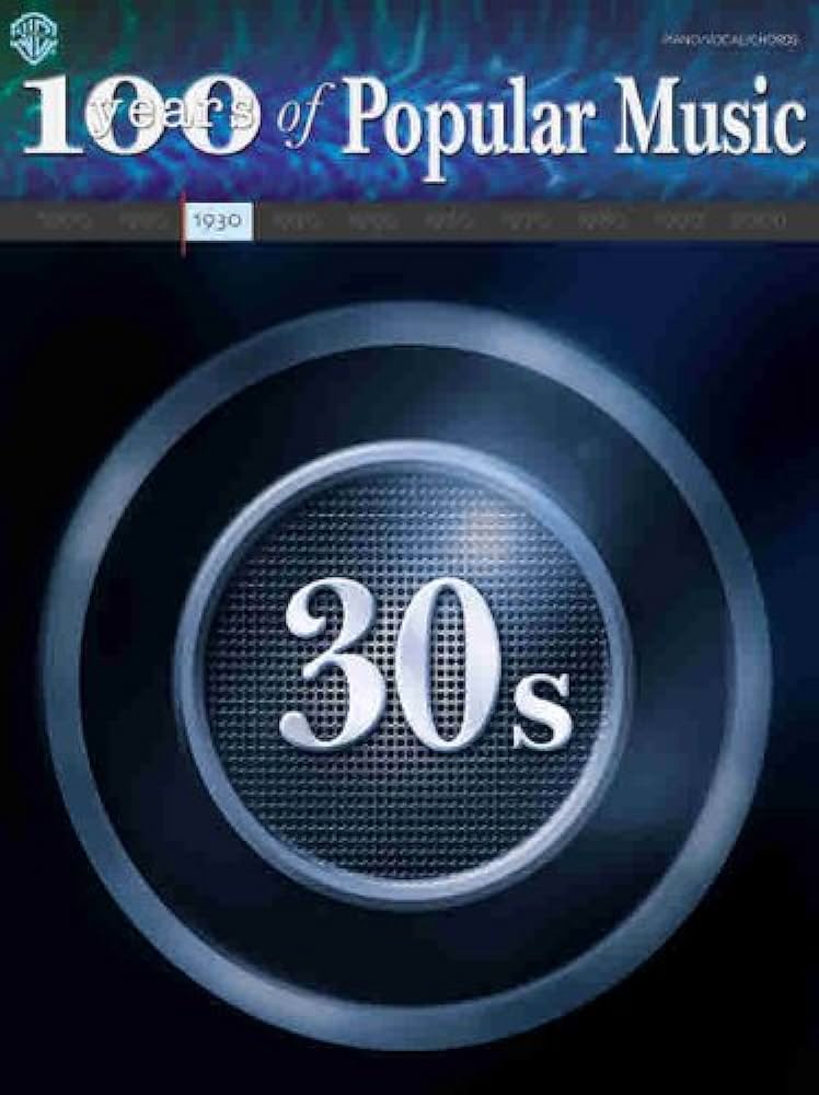 100 Years Of Popular Music 1930s