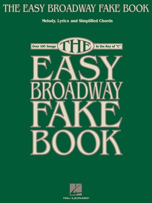 EASY BROADWAY FAKE BOOK IN THE KEY OF C