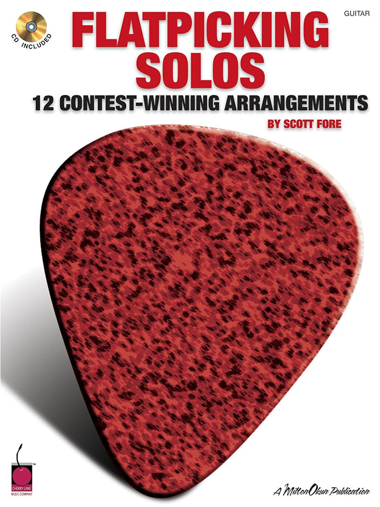Flatpicking Solos For Guitar 12 Contest Winning Arrangements BK/CD