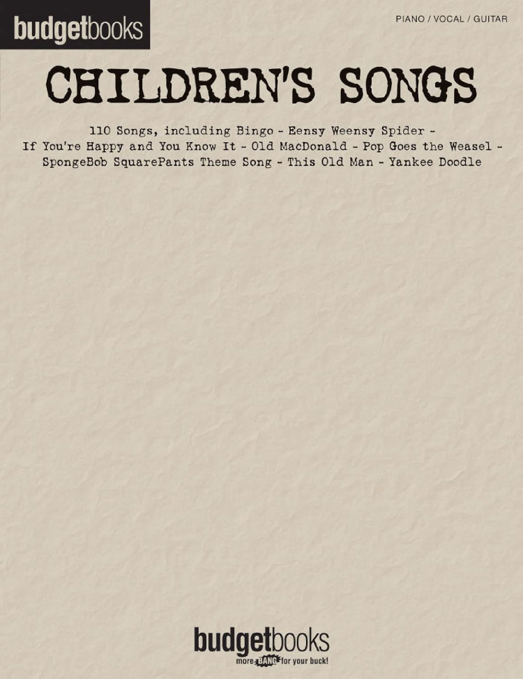 Budget Books Childrens Songs PVG