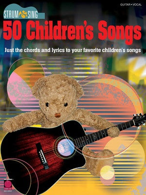 50 CHILDRENS SONGS STRUM AND SING CHORDS LYRICS