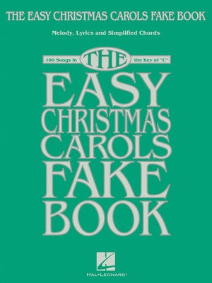 THE EASY CHRISTMAS CAROLS FAKE BOOK