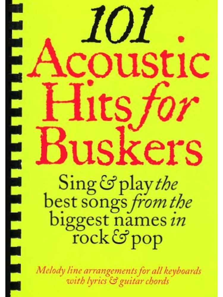 101 Acoustic Hits for Buskers