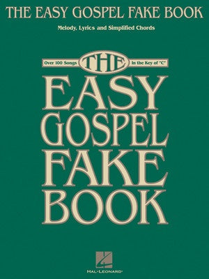 EASY GOSPEL FAKE BOOK IN THE KEY OF C
