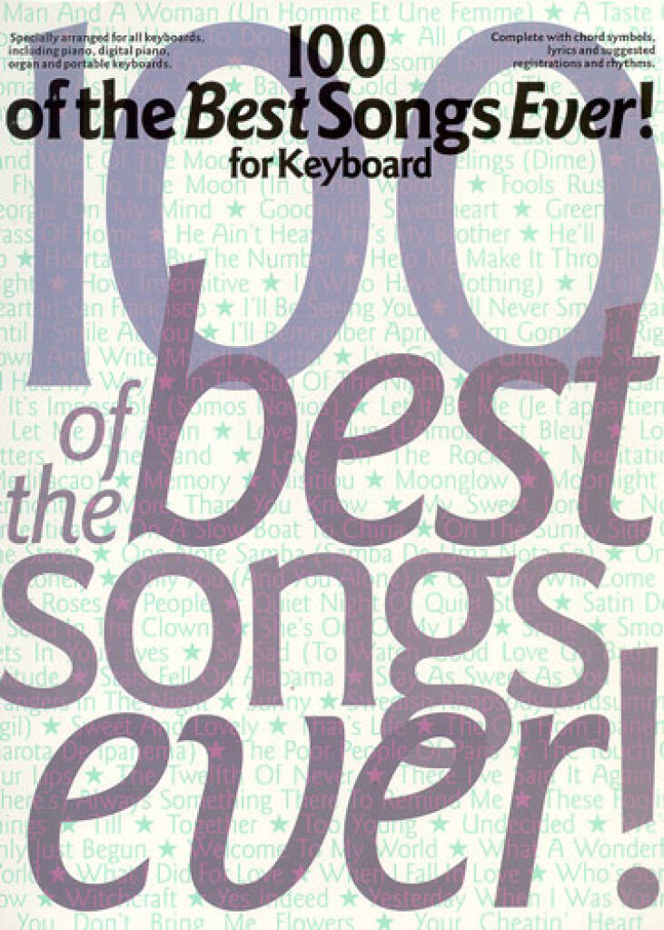100 Of The Best Songs Ever For Keyboard