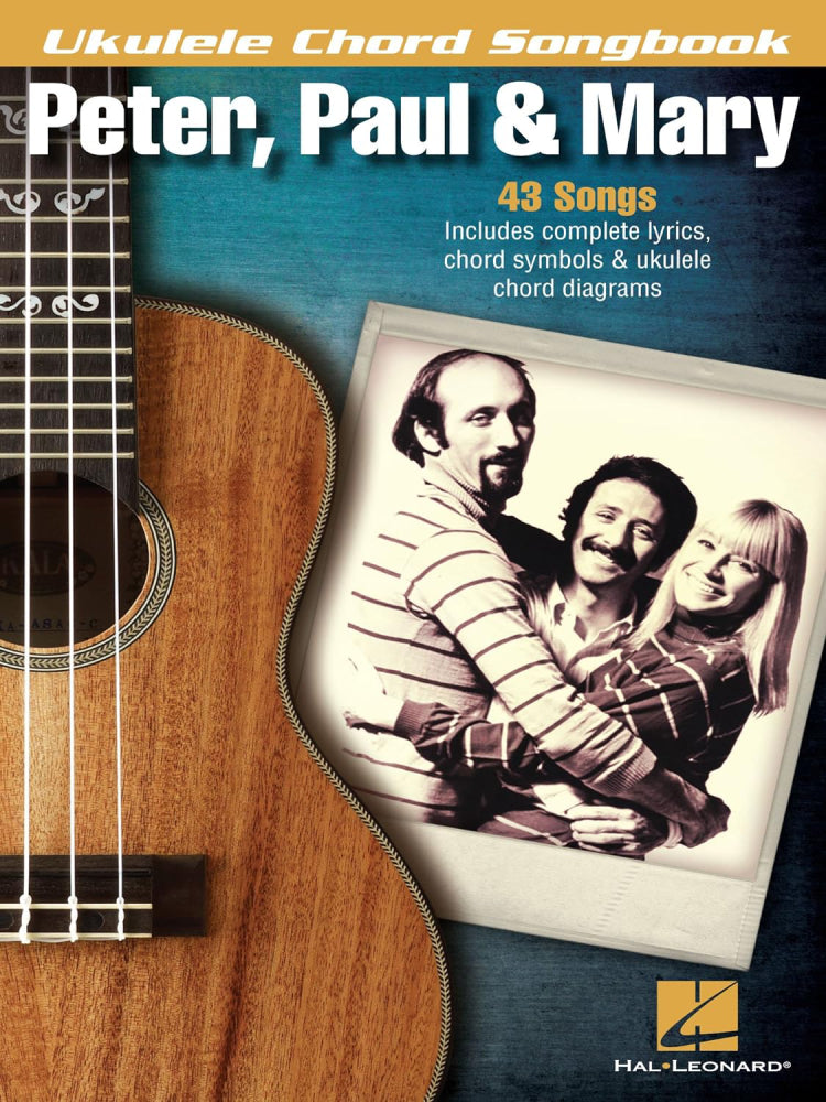 Peter Paul & Mary Ukulele Chord Songbook
