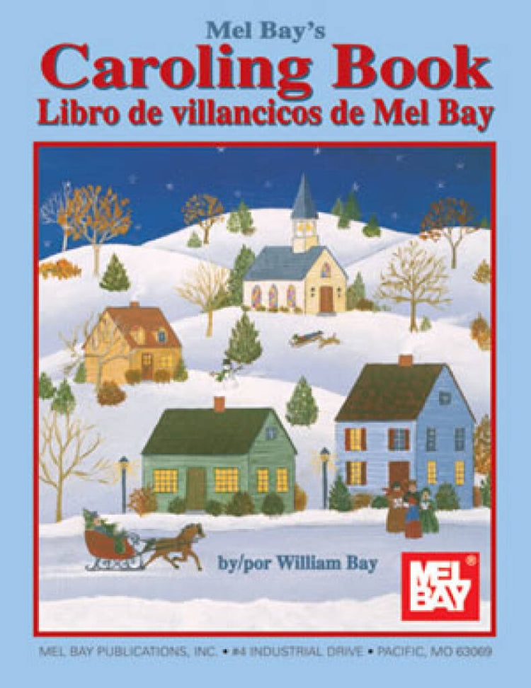 Mel Bay's Caroling Book & English Spanish Edition