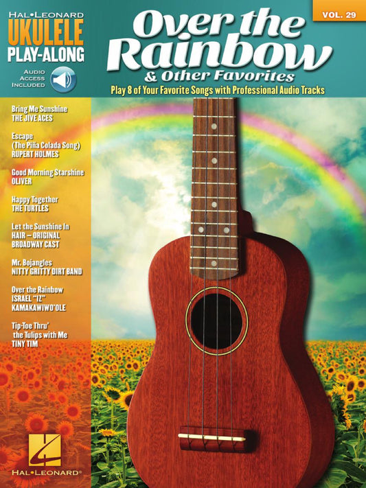 Over the Rainbow & Other Favorites Ukulele Play Along Volume 29