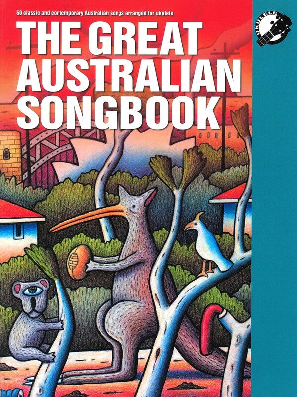 The Great Australian Songbook 2016 Ukulele Edition