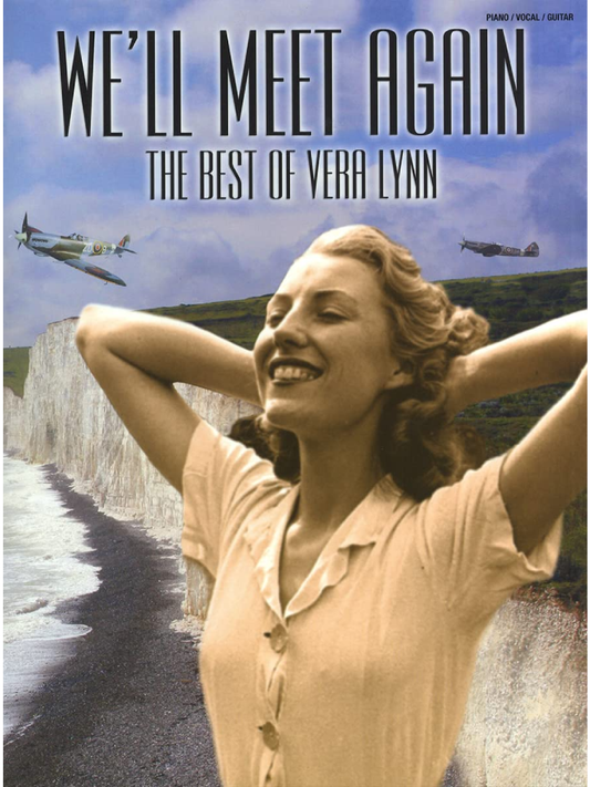 We'll Meet Again The Best of Vera Lynn PVG
