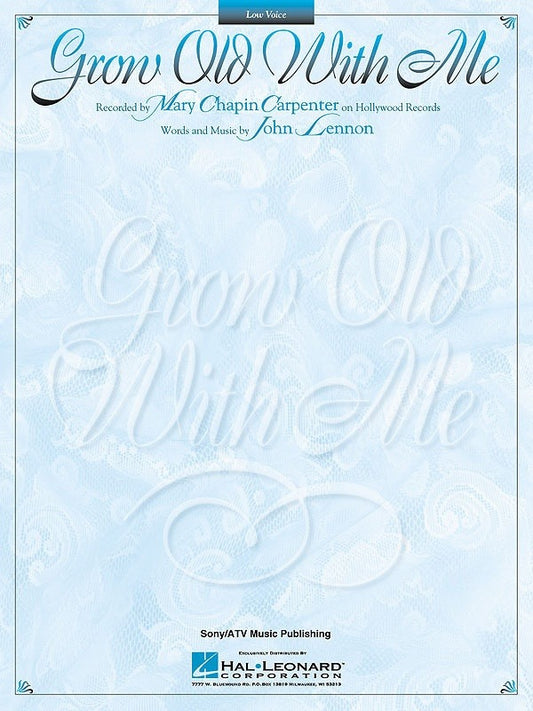 Grow Old With Me Low Voice Piano