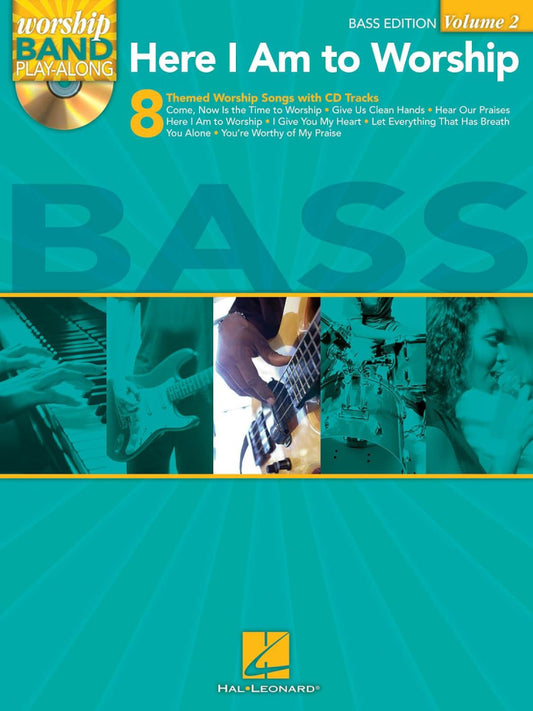 Here I Am To Worship Bass Edition Worship Band Play Along Volume 2 Bk/Cd