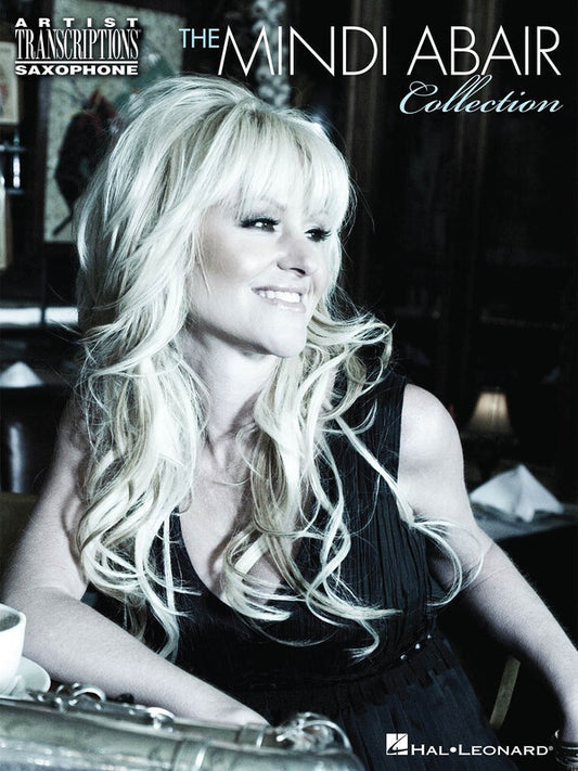 The Mindi Abair Collection Artist Transcriptions