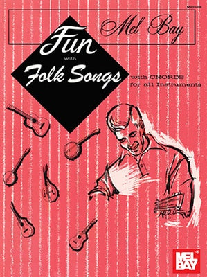 FUN WITH FOLK SONGS