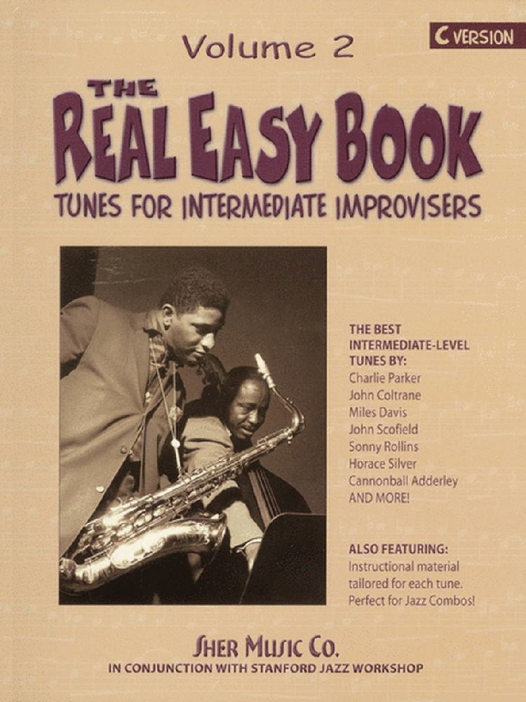 The Real Easy Book Vol 2 C Version Tunes for Intermediate Improvisers