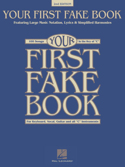 Your First Fake Book C Instruments 2nd Edition