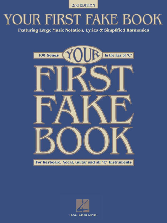 Your First Fake Book C Instruments 2nd Edition