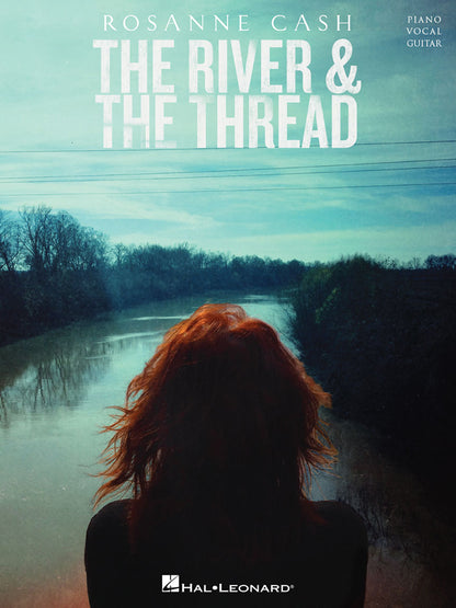 Rosanne Cash The River & The Thread PVG