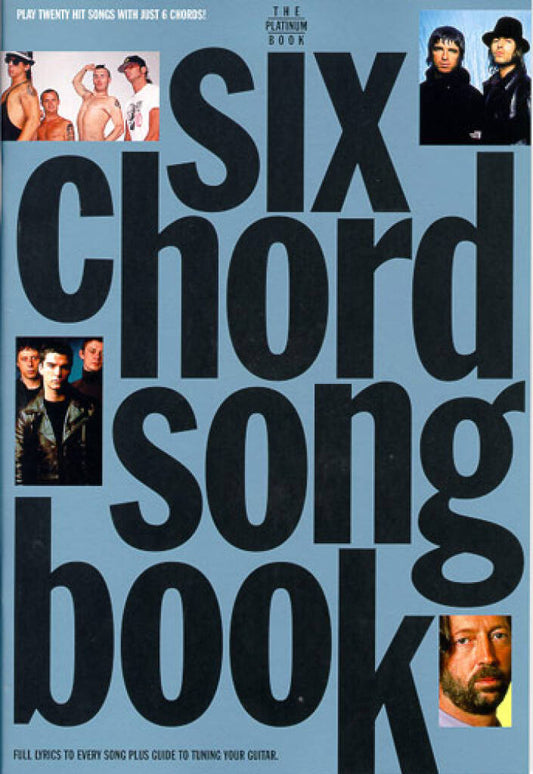Six Chord Songbook The Platinum Book