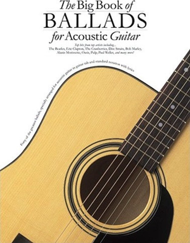 The Big Book Of Ballads For Acoustic Guitar