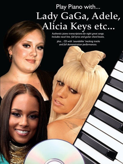 Play Piano With Lady Gaga Adele Alicia Keys Etc BK/CD