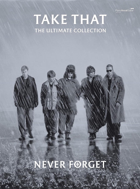 Never Forget Take That The Ultimate Collection PVG