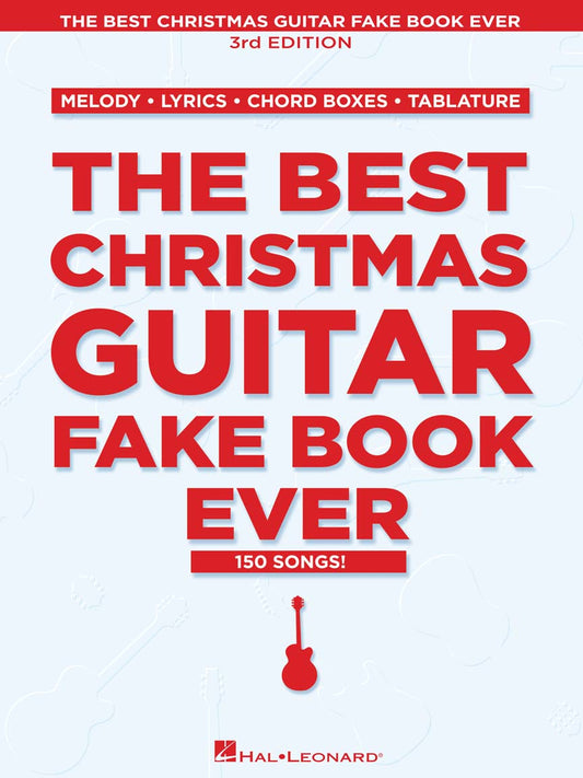 The Best Christmas Guitar Fake Book Ever 3rd Edition