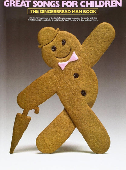 Great Songs for Children The Gingerbread Man Book PVG