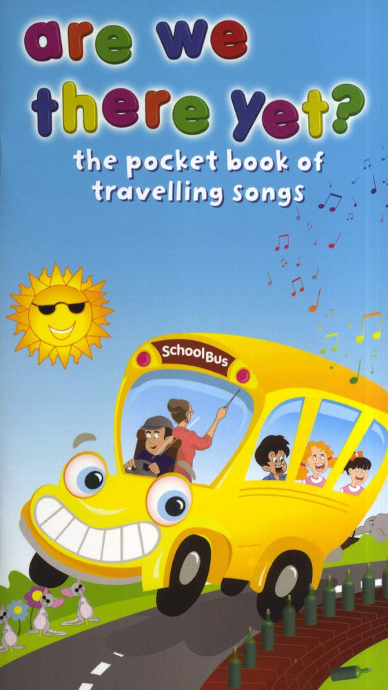 Are We There Yet? Pocket Book of Travel Songs