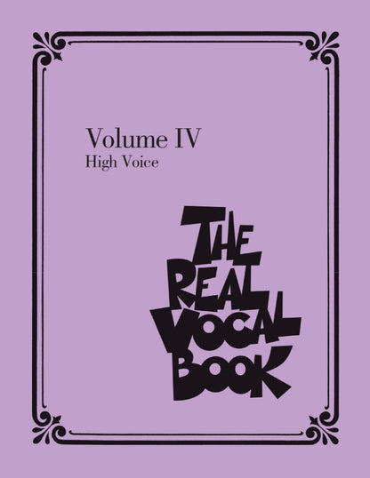 The Real Vocal Book Volume IV High Voice