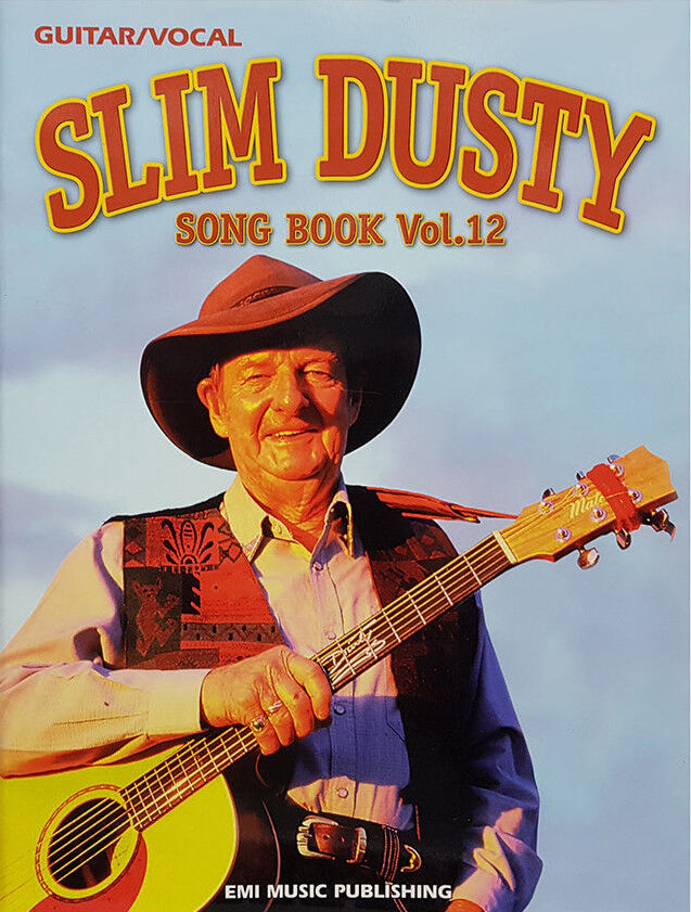 Slim Dusty Song Book Vol 12