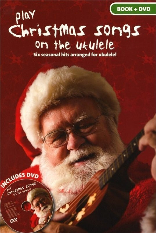 Play Christmas Songs on the Ukulele Book & DVD