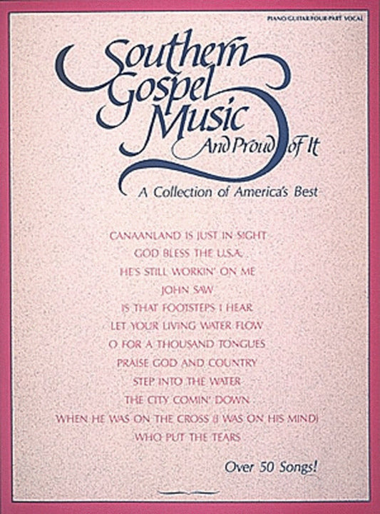 Southern Gospel Music and Proud of It PVG