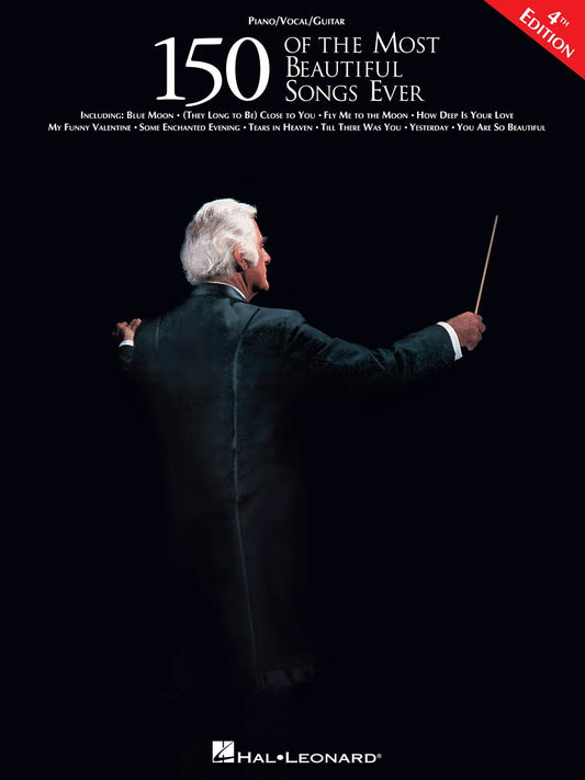 150 of the Most Beautiful Songs Ever 4th Edition PVG