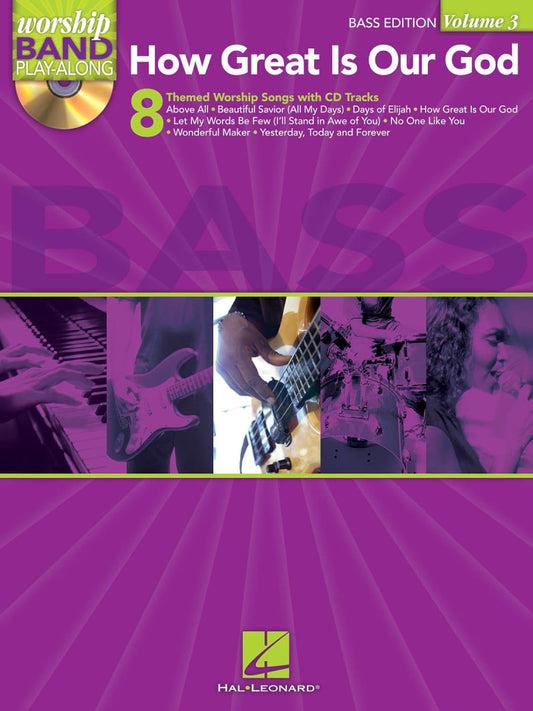How Great Is Our God Bass Edition Worship Band Play Along Volume 3 Bk/Cd