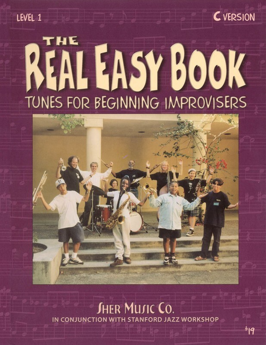 The Real Easy Book Vol 1 Tunes for Beginning Improvisers C Version