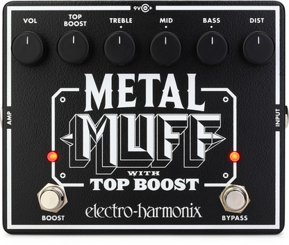 Electro Harmonix Metal Muff with Top Boost Distortion Pedal