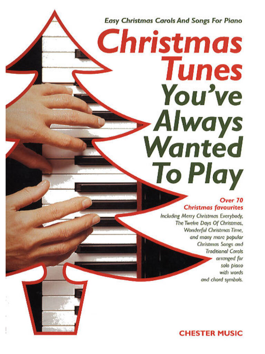 Christmas Tunes You'Ve Always Wanted To Play