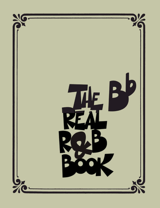 The Real R&B Book B Flat Instruments