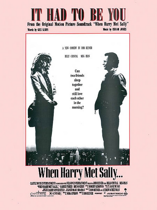 It Had to Be You From When Harry Met Sally S/S PVG