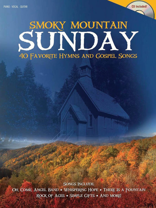 Smoky Mountain Sunday 40 Favorite Hymns and Gospel Songs PVG