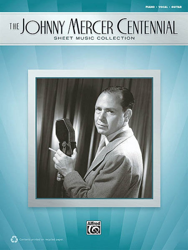 The Johnny Mercer Centennial Sheet Music Collection PVG