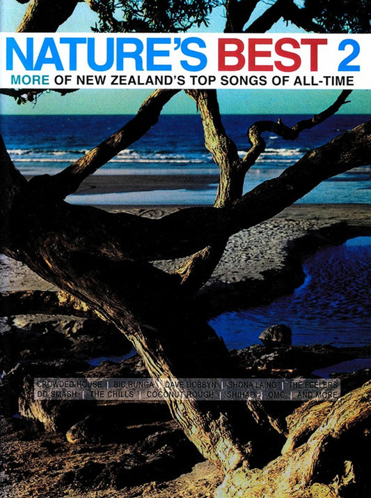 Nature's Best 2 More Of New Zealand's Top Songs Of All Time