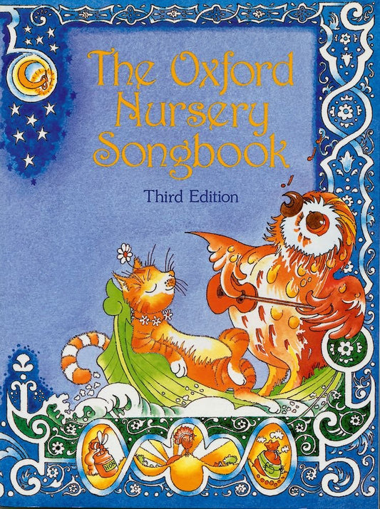 The Oxford Nursery Song Book Third Edition