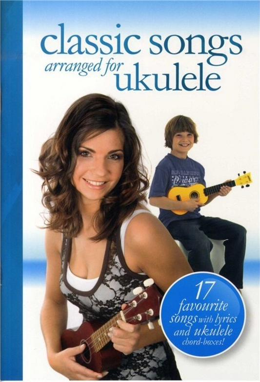Classic Songs Arranged for Ukulele Book