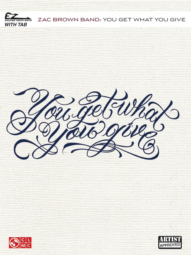 You Get What You Give Easy Guitar And Riffs Tab