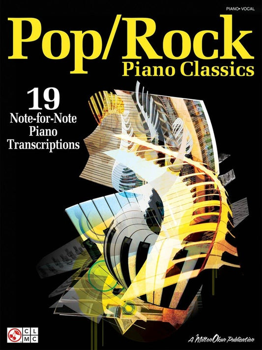 Pop Rock Piano Classics 19 Note for Note Piano Transcriptions