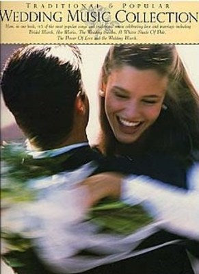 WEDDING MUSIC COLLECTION TRADITIONAL & POP PVG
